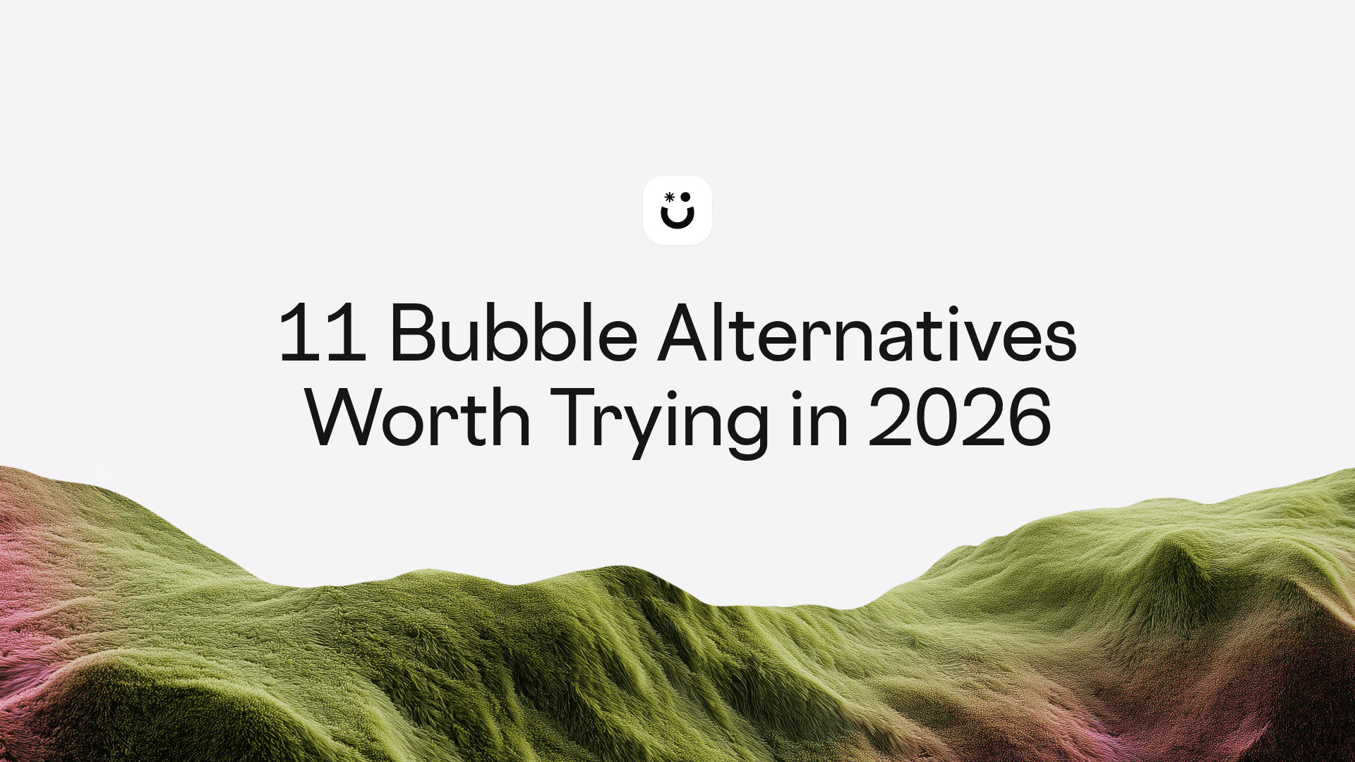 11 Bubble Alternatives Worth Trying in 2026